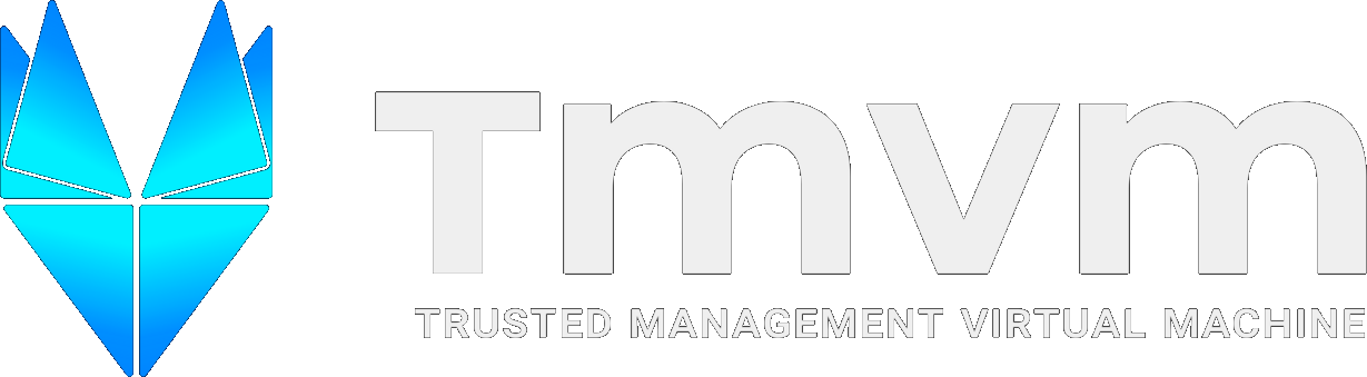 TMVM — Trusted Management Virtual Machine